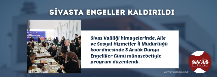 Sivasta Engeller Kaldırıldı