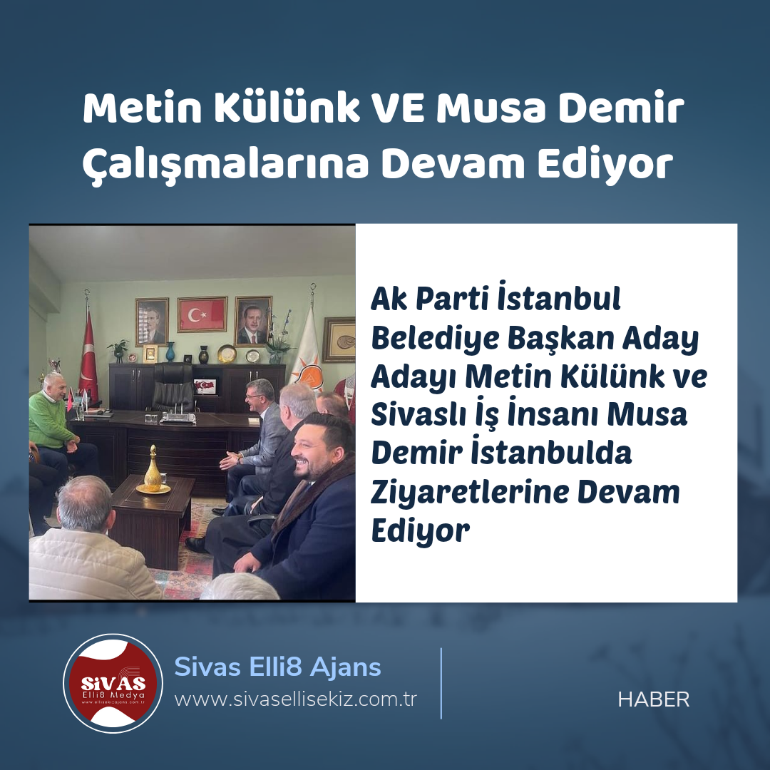 Metin Külünk ve Musa Demir Ziyaretlerini Sürdürüyor