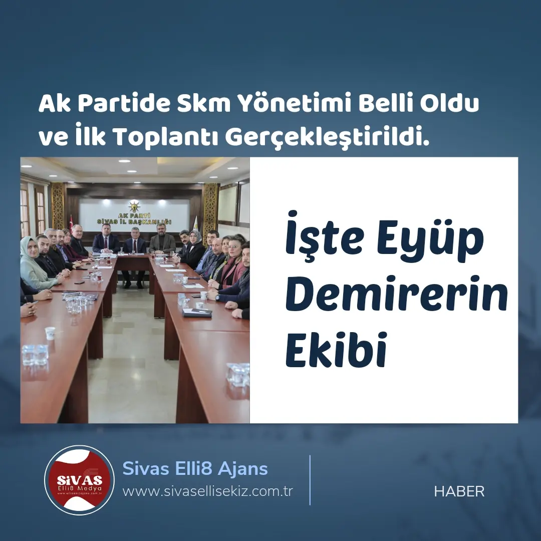 İşte Ak Parti Sivas Skm Yönetimi