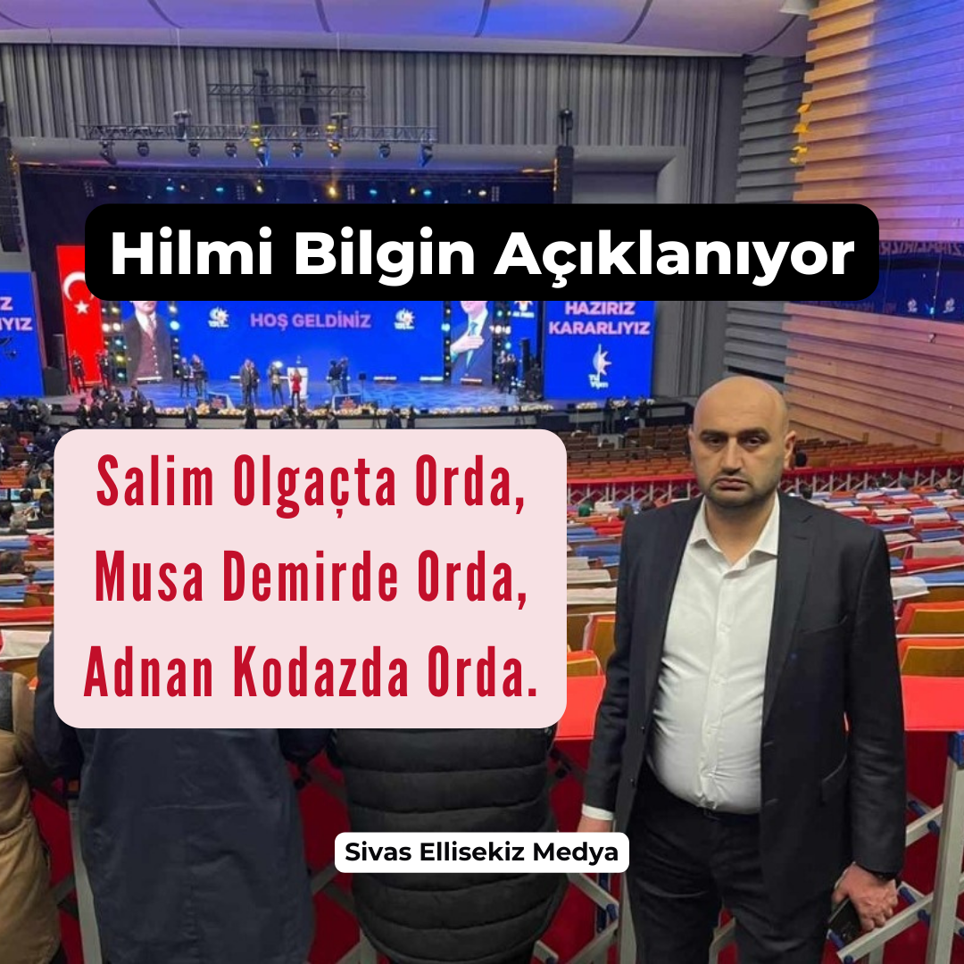 Hilmi Bilgin Açıklanıyor