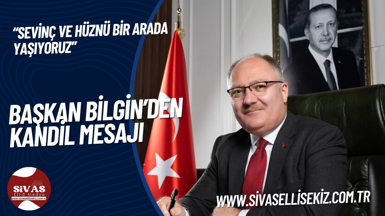 Başkan Bilginden Kandil Mesajı