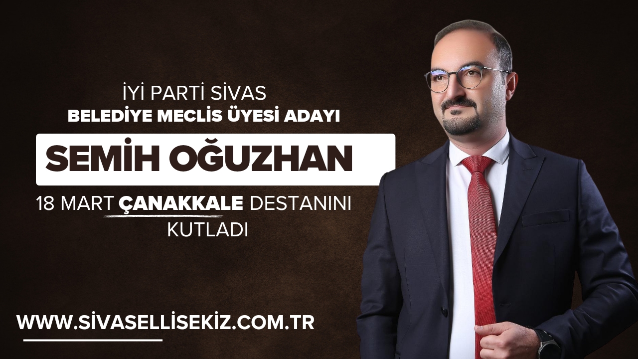 Semih Oğuzhan 18 Mart Çanakkale Zaferini Kutladı!!!