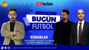 Bugün Futbol 2. Bölüm Yayında